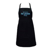 Annabel Trends Screen Print Apron - Get Your Fat Pants Ready