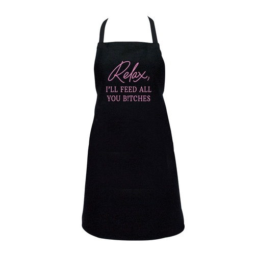 Annabel Trends Screen Print Apron - Relax I'll Feed All