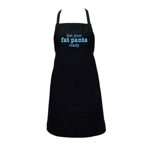 Annabel Trends Screen Print Apron - Get Your Fat Pants Ready