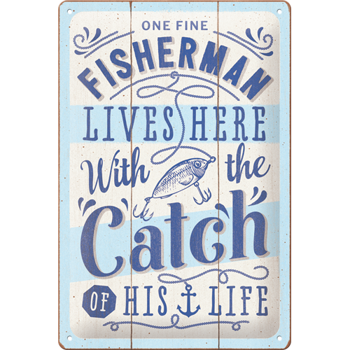 Nostalgic-Art Medium Sign One Fine Fisherman 20x30x0.5cm